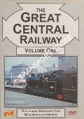 The Great Central Railway - The London Extension from Marylebone to Helmdon by Transport Video Publishing